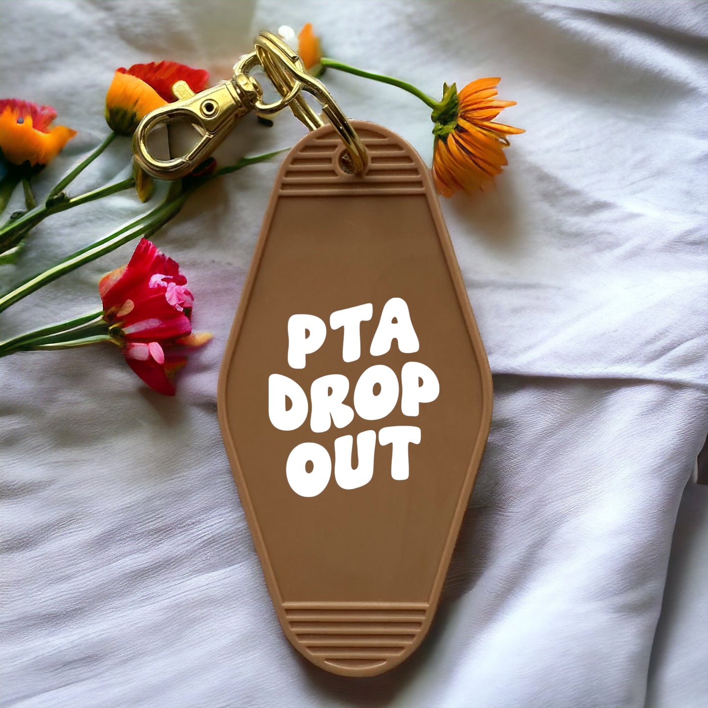 PTA DROP OUT Keychain